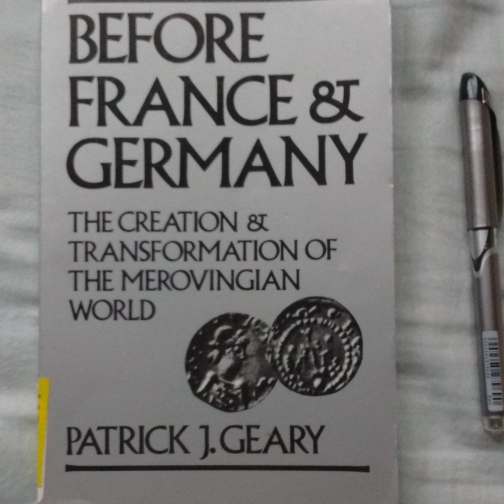 Before France & Germany by Patrick Geary